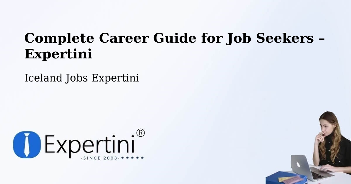 Career Guide for Job Seekers – Snæfellsbær - Snæfellsbær, Iceland Jobs Expertini
