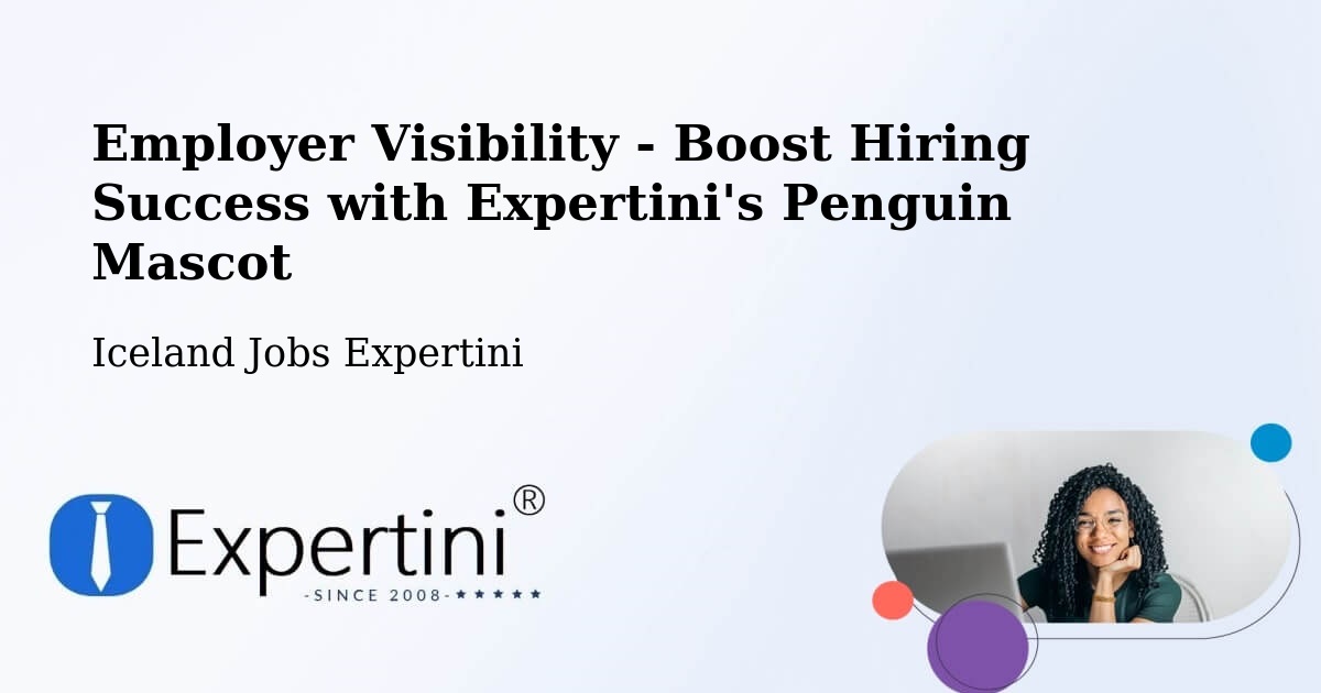 CV and Resume Visibility Optimization – Snæfellsbær - Iceland Jobs Expertini